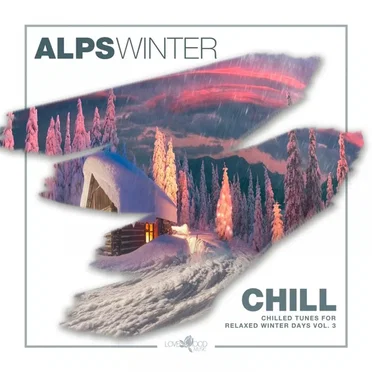 Alps Winter Chill, Volume 3 by Various Artists - album cover