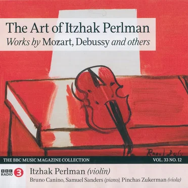 BBC Music, Volume 33, Number 12: The Art of Itzhak Perlman