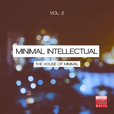 Minimal Intellectual, Vol. 2 (The House of Minimal) by Various Artists - album cover