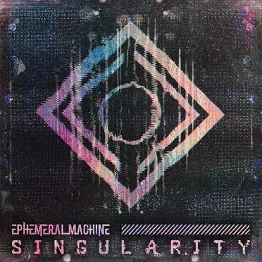 SINGULARITY by Ephemeral Machine - album cover