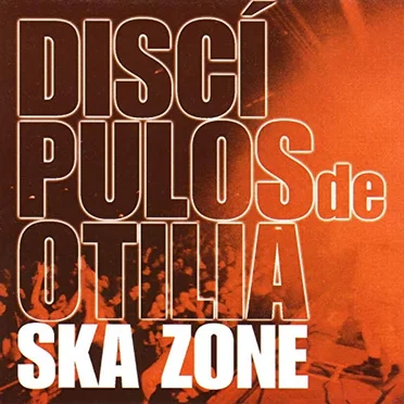 Ska Zone by Discípulos de Otilia - album cover