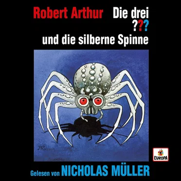 Die drei ??? und die silberne Spinne by Robert Arthur - album cover