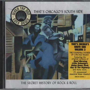 When the Sun Goes Down, Volume 3: That's Chicago's South Side by Various Artists - album cover
