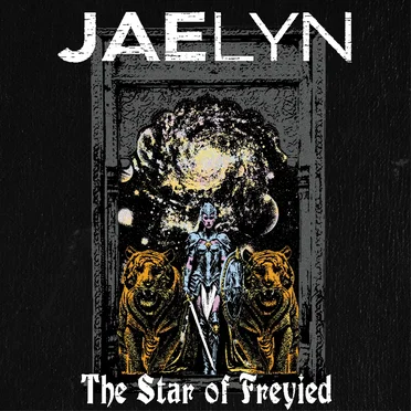 The Star of Freyied by JAELYN - album cover