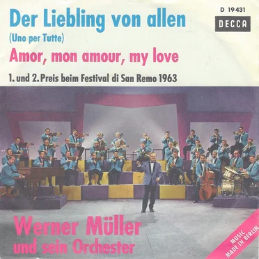 Der Liebling von alen / Amor, Mon amour, My Love
