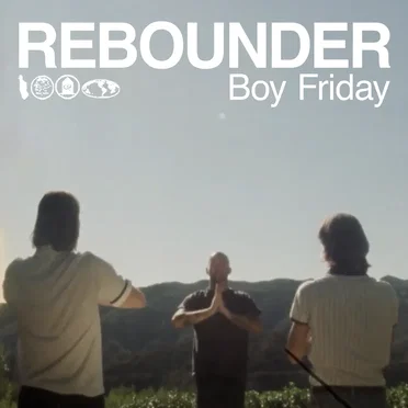 Boy Friday by Rebounder - album cover