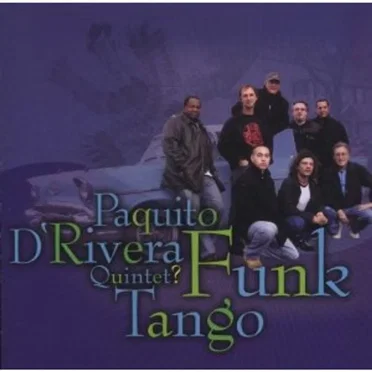 Paquito D’Rivera Quintet
