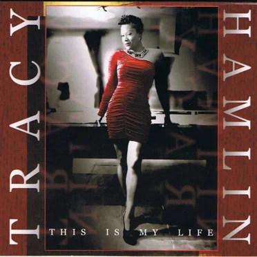 This Is My Life by Tracy Hamlin - album cover