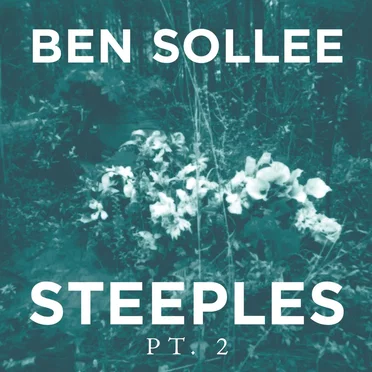 Steeples, Pt. 2