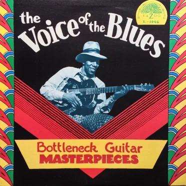 The Voice of the Blues: Bottleneck Guitar Masterpieces by Various Artists - album cover