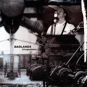 False Gestures by Badlands - album cover