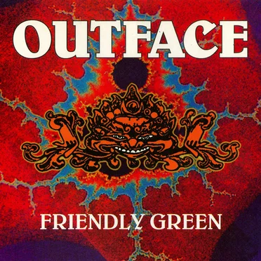 Friendly Green by Outface - album cover
