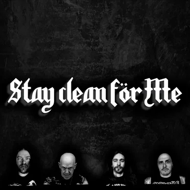 Stay Clean for Me