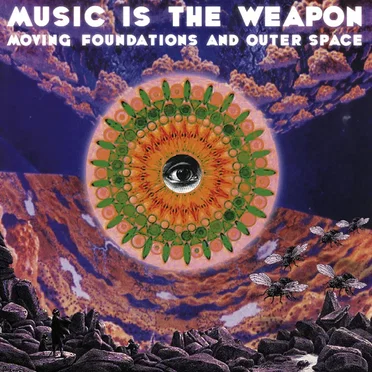 Moving Foundations And Outer Space by Music Is the Weapon - album cover