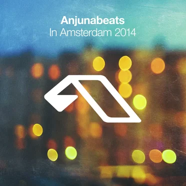 Anjunabeats in Amsterdam 2014 by Various Artists - album cover