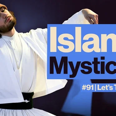 Within Reason #91, “What is Sufism? Islam and Mystical Experience” by Alex O'Connor - album cover