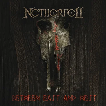 Między Wschodem a Zachodem by Netherfell - album cover
