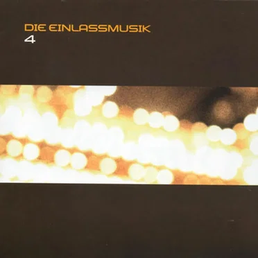 Die Einlassmusik 4