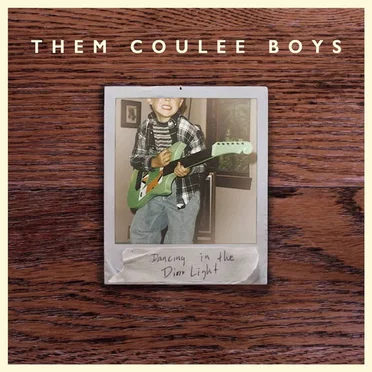 Dancing in the Dim Light by Them Coulee Boys - album cover