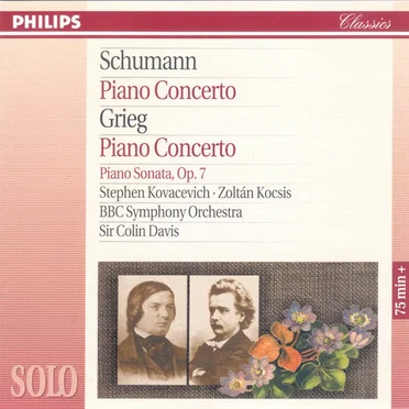Schumann: Piano Concerto in A minor op. 54 / Grieg: Piano Concerto in A minor op. 16 / Piano Sonata in E minor op. 7