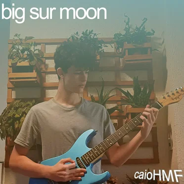 big sur moon by caioHMF - album cover