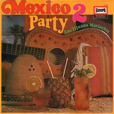 Mexico Party 2 by Los Tijuana Mariachis - album cover