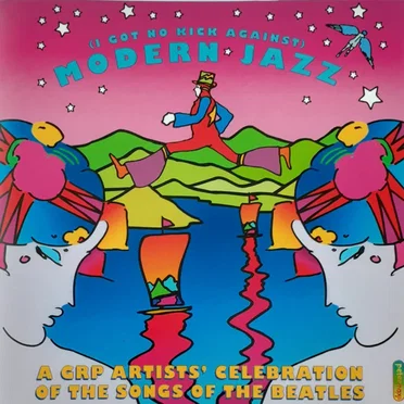 (I Got No Kick Against) Modern Jazz (A GRP Artists' Celebration Of The Songs Of The Beatles) by Various Artists - album cover