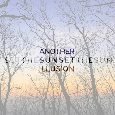 Set the Sun by Another Sunset Illusion - album cover