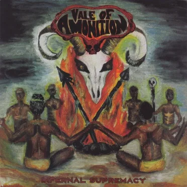 Infernal Supremacy by Vale Of Amonition - album cover