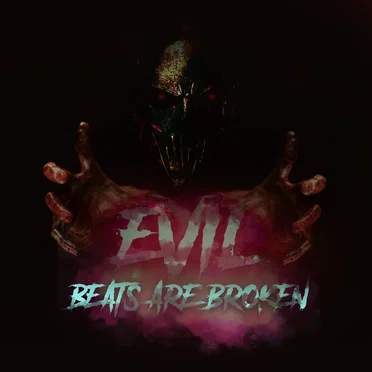 Evil by Beats Are Broken - album cover