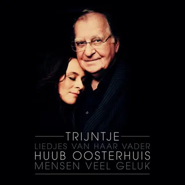 Mensen veel geluk - Liedjes van haar vader Huub Oosterhuis