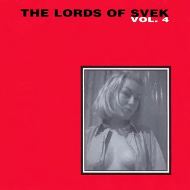 The Lords of Svek, Volume 4 by Various Artists - album cover