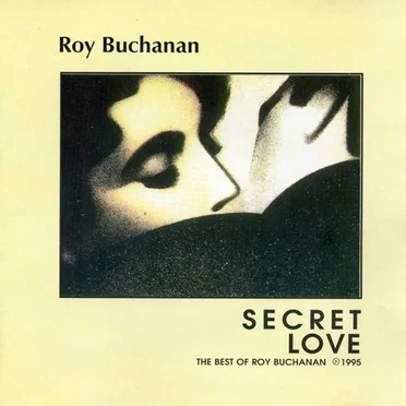 Secret Love by Roy Buchanan - album cover