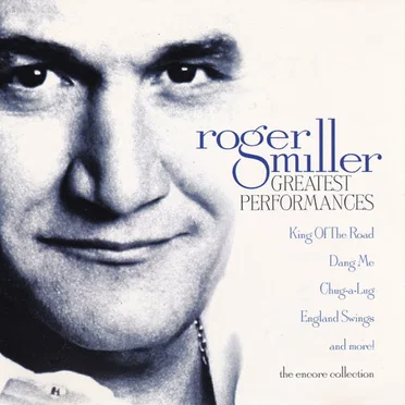 Roger Miller Greatest Performances