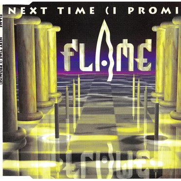 Next Time (I Promise) by Flame - album cover