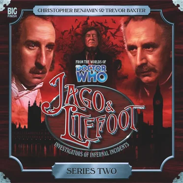 Jago & Litefoot Series 02 by Jonathan Morris - album cover