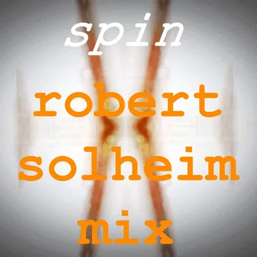 Spin (Robert Solheim mix)