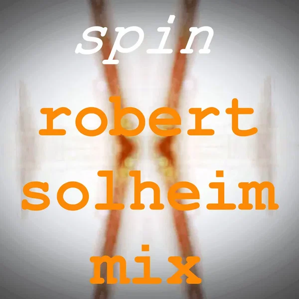 Spin (Robert Solheim mix)