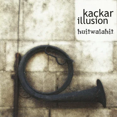 Huitwalahit by Kaçkar Illusion - album cover