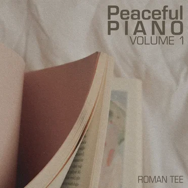 Peaceful Piano Vol. 1 (instrumental piano)