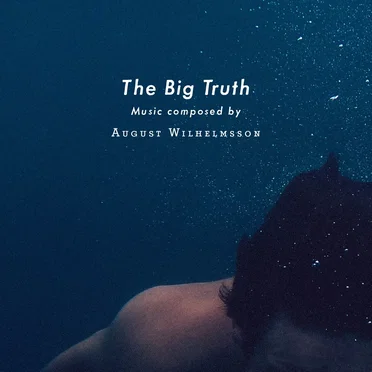 The Big Truth by August Wilhelmsson - album cover