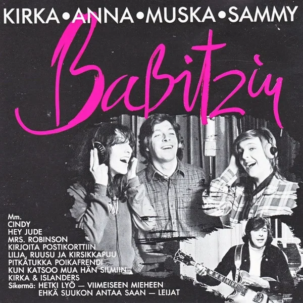 Kirka, Anna, Muska & Sammy Babitzin