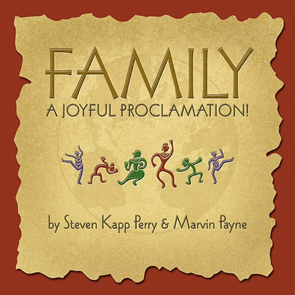 FAMILY A Joyful Proclamation