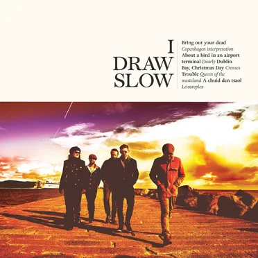 I Draw Slow by I Draw Slow - album cover