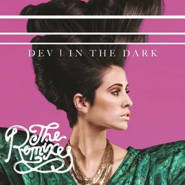 In The Dark (The Remixes)
