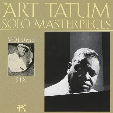 The Art Tatum Solo Masterpieces, Volume 6
