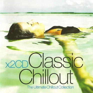 Classic Chillout by Various Artists - album cover