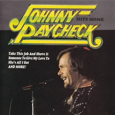 Johnny Paycheck Hits Home