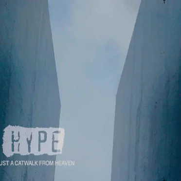 Just a Catwalk From Heaven by HYPE - album cover