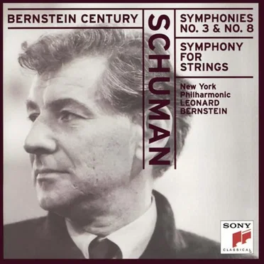 Bernstein Century: Symphonies no. 3 & no. 8 / Symphony for Strings